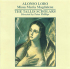 Alonso Lobo: Missa Maria Magdalene