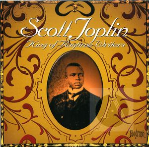 Scott Joplin: King of Ragtime Writers