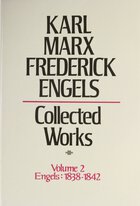 Karl Marx, Frederick Engels: Collected Works, vol. 2, Frederick Engels: 1838-1842
