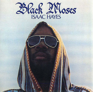 Isaac Hayes: Black Moses - CD 1