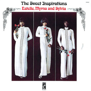 The Sweet Inspirations: Estelle, Myrna And Sylvia