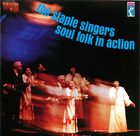 The Staple Singers: Soul Folk In Action