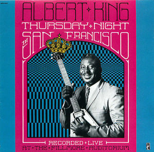 Albert King: Thursday Night in San Francisco