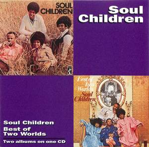 Soul Children: Best Of Two Worlds