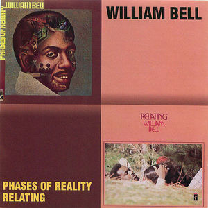 William Bell: Phases of Reality/Relating