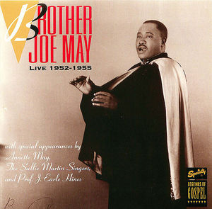 Brother Joe May: Live 1952-1955