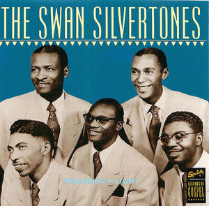 The Swan Silvertones: Heavenly Light