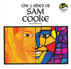 The 2 Sides of Sam Cooke
