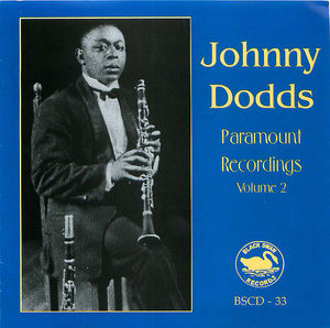 Johnny Dodds: Paramount Recordings, Volume 2