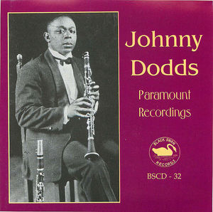 Johnny Dodds: Paramount Recordings