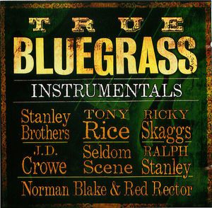 True Bluegrass Instrumentals