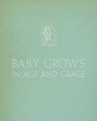 Baby Grows in Age and Grace