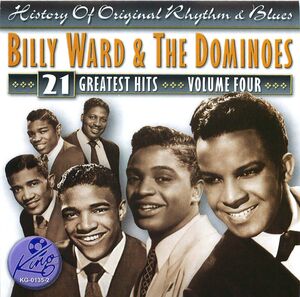 Billy Ward & The Dominoes: 21 Greatest Hits, Volume Four