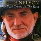 Willie Nelson: Blue Eyes Crying In The Rain