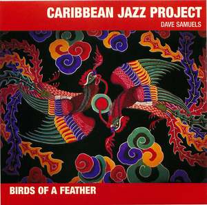 Caribbean Jazz Project: Birds Of A Feather
