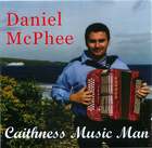 Daniel McPhee: Caithness Music Man