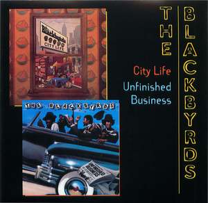 The Blackbyrds: City Life & Unfinished Business