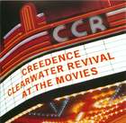 Creedence Clearwater Revival: At The Movies