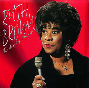 Ruth Brown: The Songs of My Life