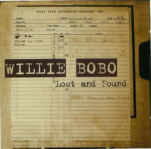 Willie Bobo: Lost and Found