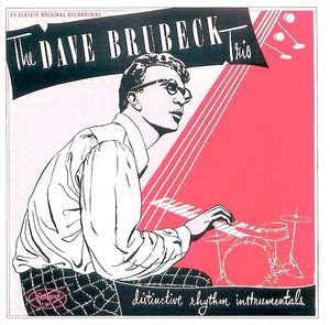 The Dave Brubeck Trio: 24 Classic Original Recordings