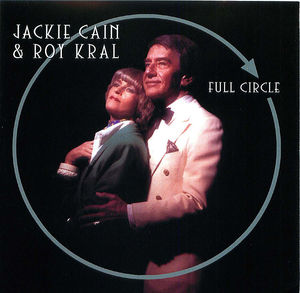 Jackie Cain & Roy Kral: Full Circle