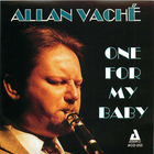 The Allan Vaché Quintet: One for My Baby