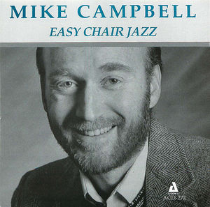 Mike Campbell: Easy Chair Jazz