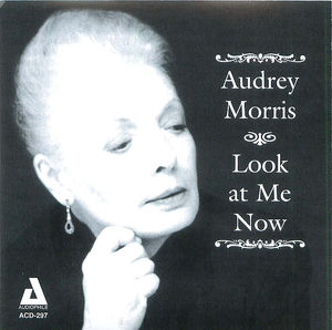 Audrey Morris: Look at Me Now