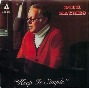 Dick Haymes: Keep It Simple