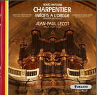 Charpentier: Unedited Organ Works