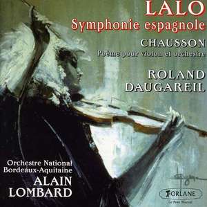Lalo: Symphonie Espagnole / Chausson: Poème