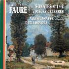 Faure: Sonatas Nos. 1 & 2/Pieces Celebres
