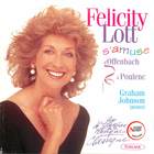 Felicity Lott: S'Amuse d'Offenbach à Poulenc