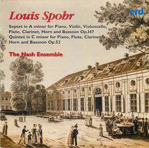 Spohr: Septet op. 147/Quintet op. 52