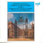 Howells: Choral & Organ Music Vol. 2