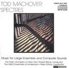 Tod Machover: Spectres