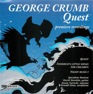 George Crumb: Quest; Night Music I; Federico's Little Songs for Children