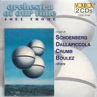 Orchestra Of Our Time: Music of Schoenberg, Dallapiccola, Crumb, Boulez, and others