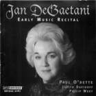 Jan DeGaetani in Concert, Vol. 4: Early Music Recital