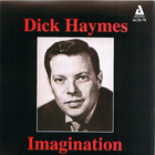 Dick Haymes: Imagination
