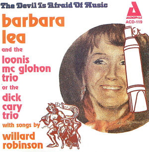 Barbara Lea: The Devil is Afraid of Music