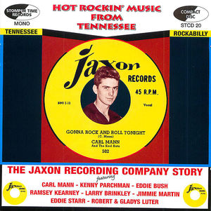 Hot Rockin' Music from Tennessee: the Jaxon Recording Company Story