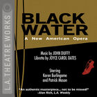 Black Water: An American Opera