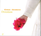 Cheb i Sabbah: Devotion