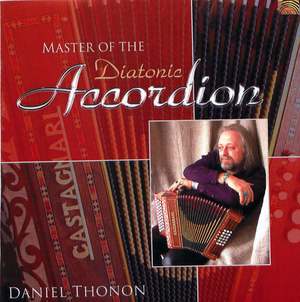 Daniel Thonon: Master of the Diatonic Accordion