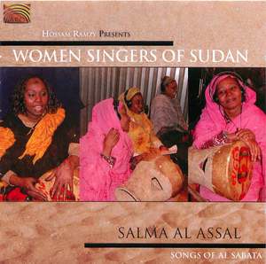 Women Singers of Sudan: Songs of Al Sabata/ Salma Al Assal