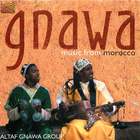 Altaf Gnawa Group: Gnawa, Music from Morocco
