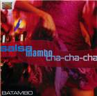 Batambo: Salsa, Mambo, Cha-Cha-Cha