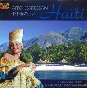 Compagnie de Ballet Folklorique Nationale d'Haïti: Afro-Caribbean Rhythms from Haiti